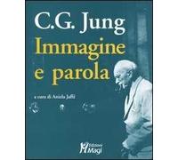 C. G. Jung. Immagine e parola
