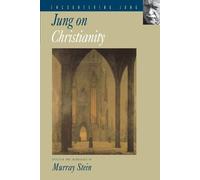 C. G. Jung Jung on Christianity (Tascabile) Encountering Jung