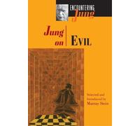 C. G. Jung Jung on Evil (Tascabile) Encountering Jung
