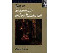 C. G. Jung Jung on Synchronicity and the Paranormal (Tascabile)