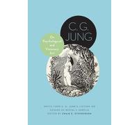 C. G. Jung On Psychological and Visionary Art (Tascabile)