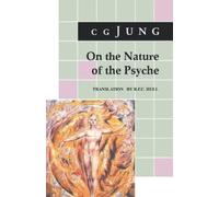 C. G. Jung On the Nature of the Psyche (Tascabile) Jung Extracts