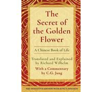 C. G. Jung Richard Wilhelm The Secret of the Golden Flower (Tascabile)