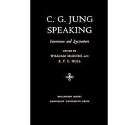 C. G. Jung C.G. Jung Speaking (Tascabile) Bollingen Series