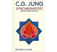 C.G. Jung Synchronizität: Der Sinn des Zufalls (Copertina rigida)
