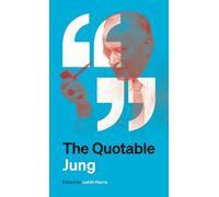 C. G. Jung The Quotable Jung (Tascabile)