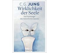 C. G. Jung Wirklichkeit der Seele: Die Psychologie des mensch (Copertina rigida)