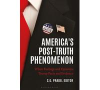 C.G. Prado America's Post-Truth Phenomenon (Tascabile)