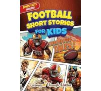 C Gibbs Football Short Stories For Kids (Tascabile)