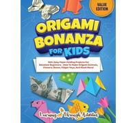 C Gibbs Origami Bonanza For Kids (Tascabile)