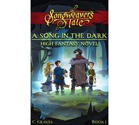 C Graves A Song in the Dark (Tascabile) Songweaver's Tale