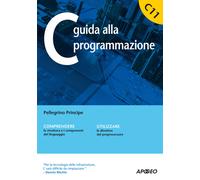 C guida alla programmazione - Principe Pellegrino