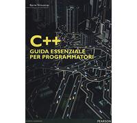 C++. Guida essenziale per programmatori