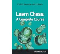C.H.O'D. Alexander T.J. Beach Learn Chess (Tascabile)
