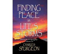 C. H. Spurgeon Finding Peace in Life's Storms (Tascabile)