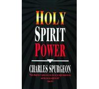C. H. Spurgeon Holy Spirit Power (Tascabile)