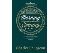 C. H. Spurgeon Morning & Evening (Tascabile)