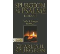 C. H. Spurgeon Spurgeon On The Psalms Volume 1 (Tascabile)
