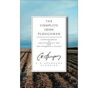 C. H. Spurgeon The Complete John Ploughman (Tascabile)