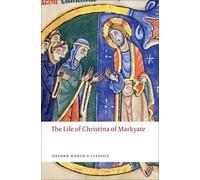 C.H. Talbot The Life of Christina of Markyate (Tascabile)