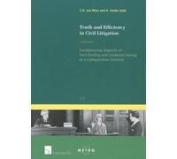 C. H. van Rhee Truth and Efficiency in Civil Litigation (Tascabile)