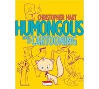 C Hart Humongous Book of Cartooning (Tascabile)