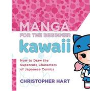 C Hart Manga for the Beginner: Kawaii (Tascabile)