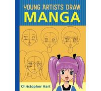 C Hart Young Artists Draw Manga (Tascabile)