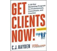 C. Hayden Get Clients Now (TM) (Tascabile)