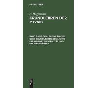 C Hoffmann Die Qualitative Physik Oder Grundlehren Des Lichts (Copertina rigida)