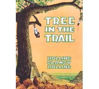 C.Holling Holling Tree in the Trail (Tascabile)