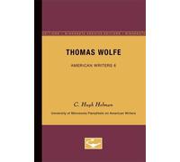 C. Hugh Holman Thomas Wolfe - American Writers 6 (Tascabile)