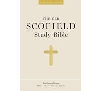C I Scofield Authorized King James Version: The Old Scofield (Copertina rigida)