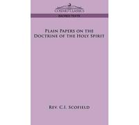 C I Scofield Plain Papers on the Doctrine of the Holy Spirit (Tascabile)
