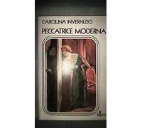 C. Invernizio: Peccatrice moderna Ed. Salani [RS] A55