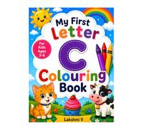 C is for Alphabet Coloring Book : Letter C Tracing, Coloring, and Early Learning Activities: Fun ABC Workbook with C Words and Cute Illustrations Like ... and Early Childhood Learning Development