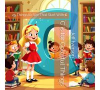 C is for Colorful Things: 25 Things to See That Start With C