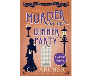 C J Archer Archer C J C.J. Archer Marian Hus Murder at the Dinner Pa (Tascabile)