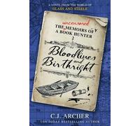 C J Archer Bloodlines and Birthright (Tascabile)