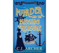 C J Archer Murder and the Missing Treasure (Tascabile) Cleopatra Fox Mysteries