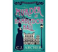 C.J. Archer Murder at Hambledon Hall (Tascabile)