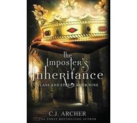 C.J. Archer The Imposter's Inheritance (9) (Glass and Steele) (Copertina rigida)