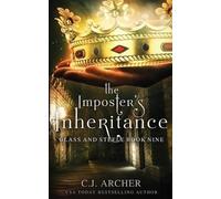 C J Archer The Imposter's Inheritance (Tascabile) Glass and Steele