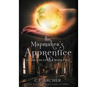 C J Archer The Mapmaker's Apprentice (Copertina rigida) Glass and Steele