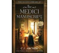 C J Archer The Medici Manuscript (Tascabile) Glass Library