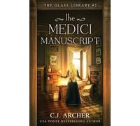 C J Archer The Medici Manuscript (Tascabile) Glass Library