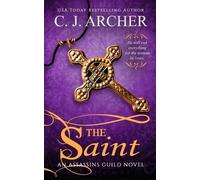 C J Archer The Saint (Tascabile) Assassins Guild