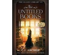 C J Archer The Untitled Books (Tascabile) Glass Library
