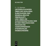 C. J. B. Karste Untersuchungen über die kohligen Substanzen d (Copertina rigida)