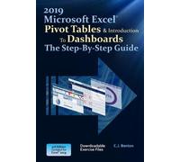 C J Benton Excel 2019 Pivot Tables & Introduction To Dashboards The (Tascabile)